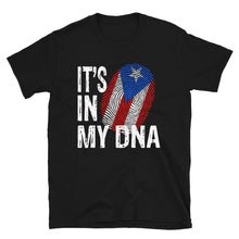 Load image into Gallery viewer, *Limited Edition* Puerto Rico Is In My DNA