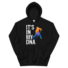 Load image into Gallery viewer, Hockey Is In My DNA Hoodie