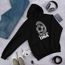 Load image into Gallery viewer, Soccer Is In My DNA Hoodie