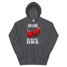 Load image into Gallery viewer, Boxing Is In My DNA Hoodie