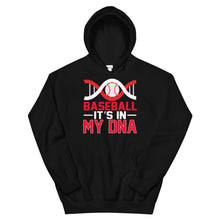 Load image into Gallery viewer, Baseball Is In My DNA Hoodie