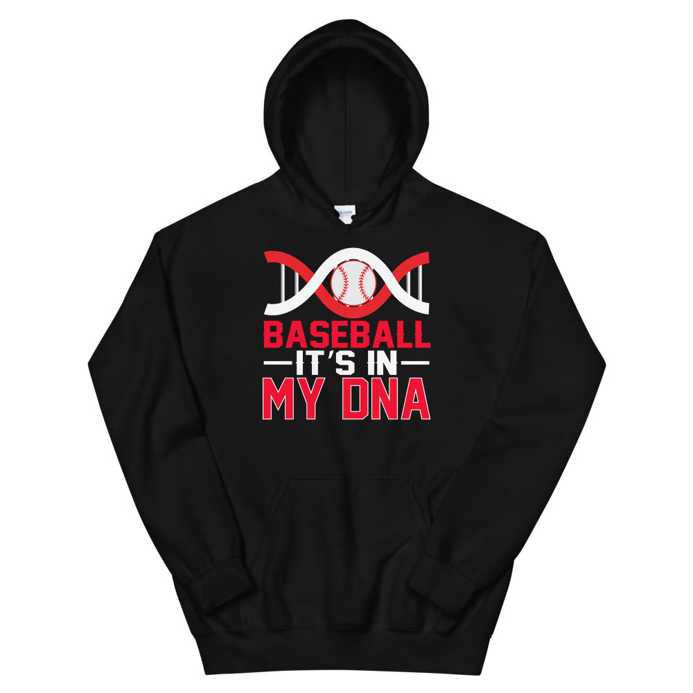 Baseball Is In My DNA Hoodie