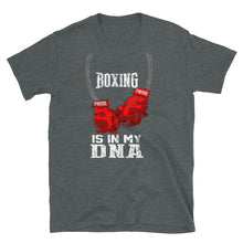 Load image into Gallery viewer, Boxing Is In My DNA