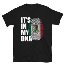 Load image into Gallery viewer, *Limited Edition* Mexico Is In MY DNA