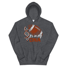 Load image into Gallery viewer, Football Is In My DNA Hoodie