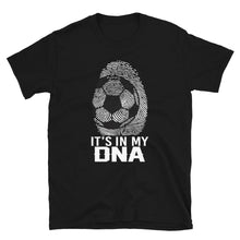 Load image into Gallery viewer, Soccer Is In My DNA